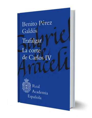 Portada Trafalgar. La corte de Carlos IV