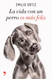 Portada La vida con un perro es más feliz