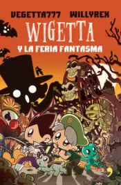 Portada Wigetta y la feria fantasma