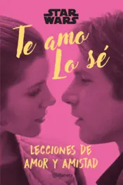 Portada Star Wars. Te amo. Lo sé