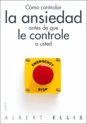 Portada Cómo controlar la ansiedad antes de que le controle a usted