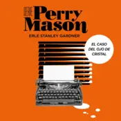 Portada El caso del ojo de cristal (Serie Perry Mason 2)