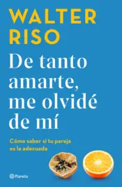 Portada De tanto amarte, me olvidé de mí