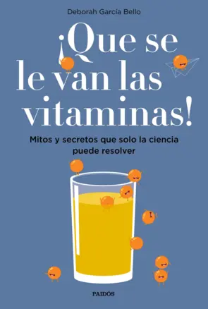 Portada ¡Que se le van las vitaminas!