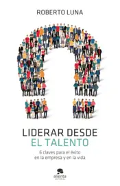 Portada Liderar desde el talento
