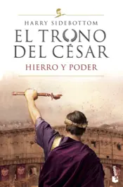 Portada El trono del césar. Hierro y poder