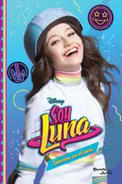 Portada Soy Luna 7. Sueños en el aire