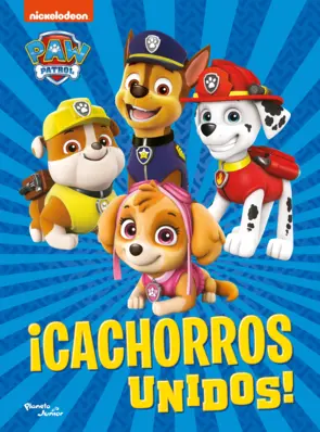 Portada Paw Patrol. ¡Cachorros unidos!