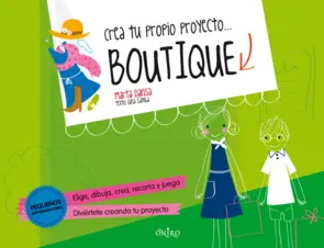 Portada Crea tu propio proyecto... Boutique