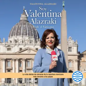 Portada Soy Valentina Alazraki desde El Vaticano
