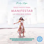 Portada Doce pasos para manifestar la vida que soñás