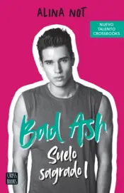 Portada Bad Ash 4. Suelo sagrado 1