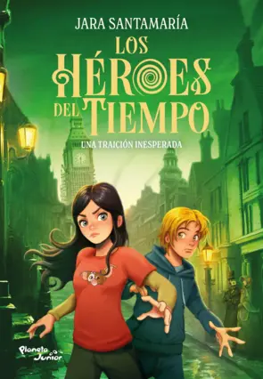 Portada Los Héroes del Tiempo 2. Una traición inesperada