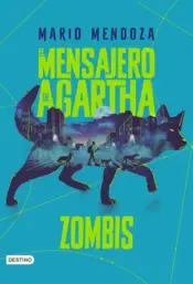 Cover image El Mensajero de Agartha 1 - Zombies
