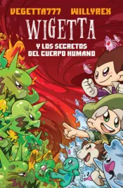 Portada Wigetta y los secretos del cuerpo humano