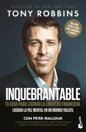 Portada Inquebrantable. Tu guía para lograr la libertad financiera