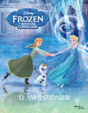 Portada Frozen. El amor verdadero (libro película)