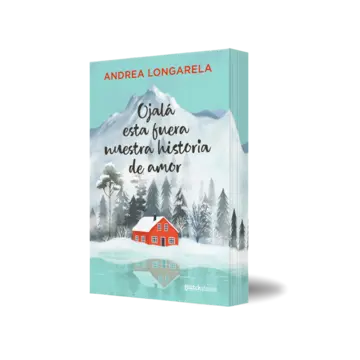 Portada Ojalá esta fuera nuestra historia de amor