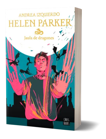 Portada Helen Parker 3. Jaula de dragones