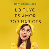 Portada Lo tuyo es amor por narices