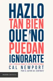 Portada Hazlo tan bien que no puedan ignorarte (Edición mexicana)