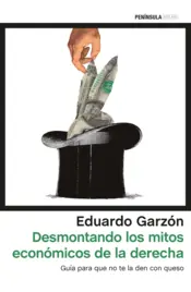 Portada Desmontando los mitos económicos de la derecha