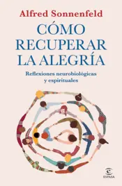 Portada Cómo recuperar la alegría