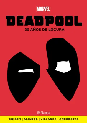 Portada Deadpool. 30 años de locura