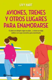 Portada Aviones, trenes y otros lugares para enamorarse