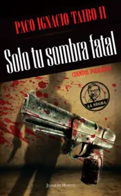 Portada Solo tu sombra fatal