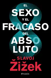 Portada El sexo y el fracaso del absoluto