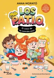 Portada Los Patio 2. El caso de la comida azul