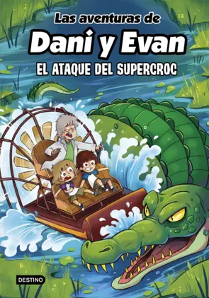 Portada Las aventuras de Dani y Evan 11. El ataque del supercroc