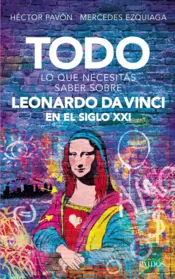 Portada Todo lo que necesitás saber sobre Leonardo da Vinci en el siglo XXI