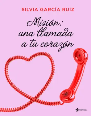 Portada Misión: una llamada a tu corazón