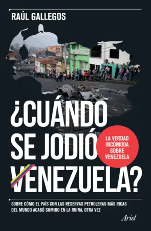 Portada ¿Cuándo se jodió Venezuela?