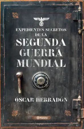 Portada Expedientes secretos de la Segunda Guerra Mundial
