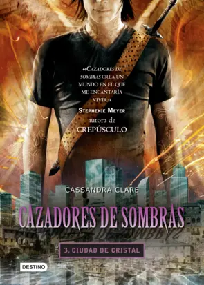 Portada Cazadores de sombras 3. Ciudad de cristal