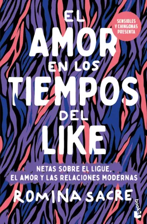 Portada Sensibles y chingonas presenta: El amor en los tiempos del like