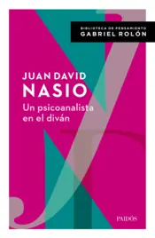 Portada Un psicoanalista en el diván. Con prólogo de Gabriel Rolón