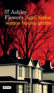 Portada Aquí todos somos buena gente (Edición mexicana)