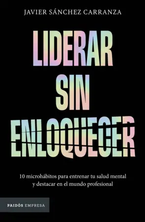 Portada Liderar sin enloquecer