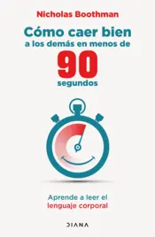 Portada Cómo caer bien a los demás en menos de 90 segundos (Edición mexicana)