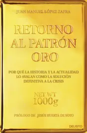 Portada Retorno al Patrón Oro