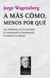Portada A más cómo, menos por qué