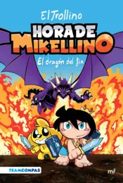 Portada Hora de Mikellino 2. El dragón del fin