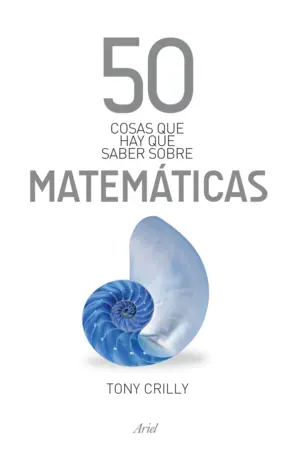 Portada 50 cosas que hay que saber sobre matemáticas