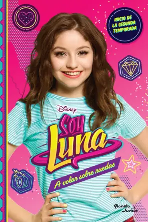Portada Soy Luna 5. A volar sobre ruedas