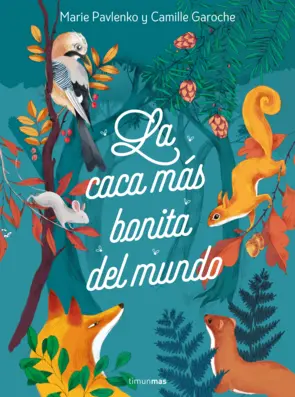 Portada La caca más bonita del mundo