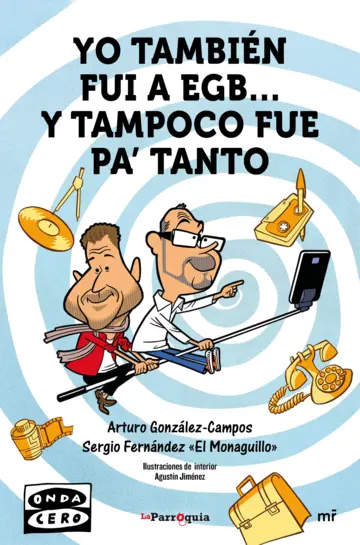 Contraportada Yo también fui a EGB... y tampoco fue para tanto